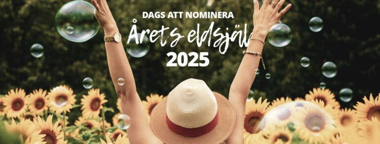 Kvinna i fält med solrosor, rubrik i bilden "Dags att nominera årets eldsjäl 2025"